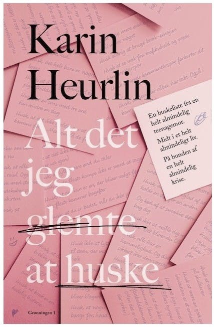 Bogen "Alt det jeg glemte at huske" af Karin Heurlin