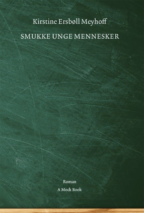 "Smukke unge mennesker" bog af Kirstine Ersbøll Meyhoff